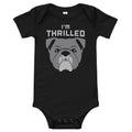 I'm Thrilled Kid's Onesie