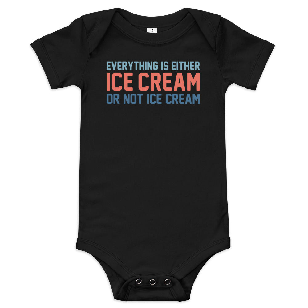 Everything Is Ice Cream Or Not Ice Cream Kid's Onesie
