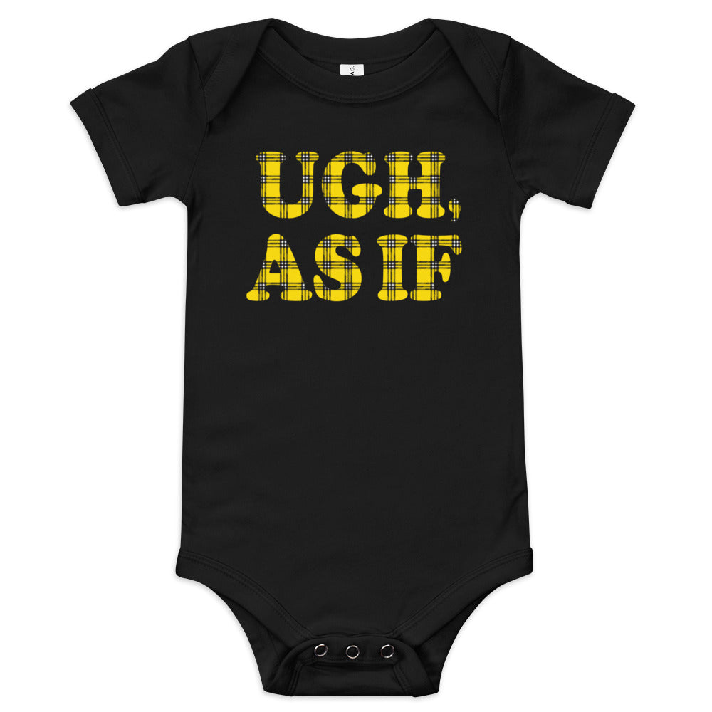 Ugh, As If Kid's Onesie