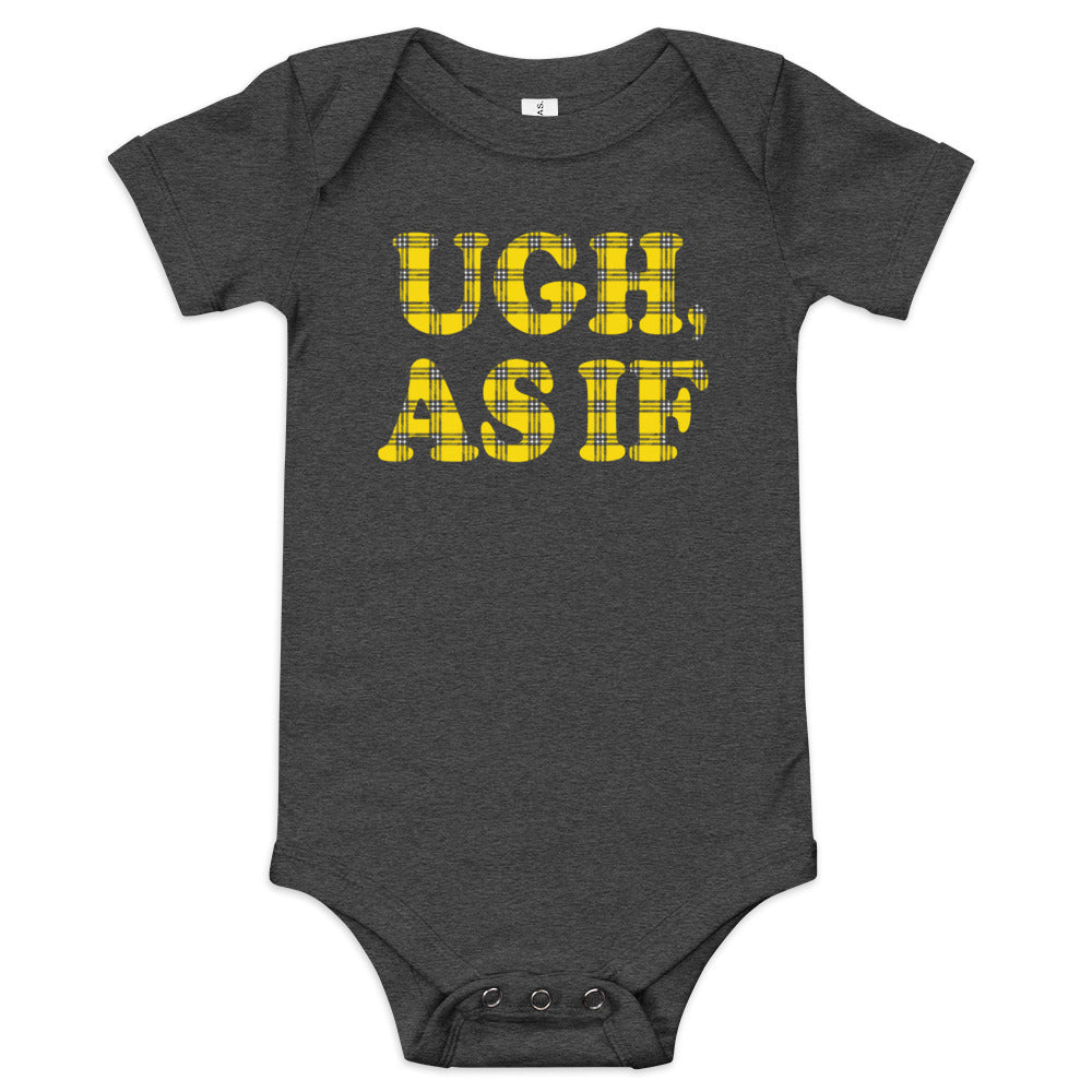 Ugh, As If Kid's Onesie