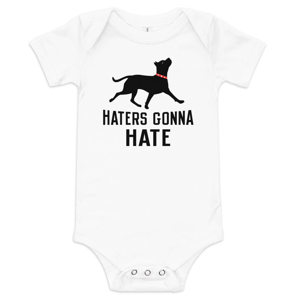 Haters Gonna Hate Pit Kid's Onesie