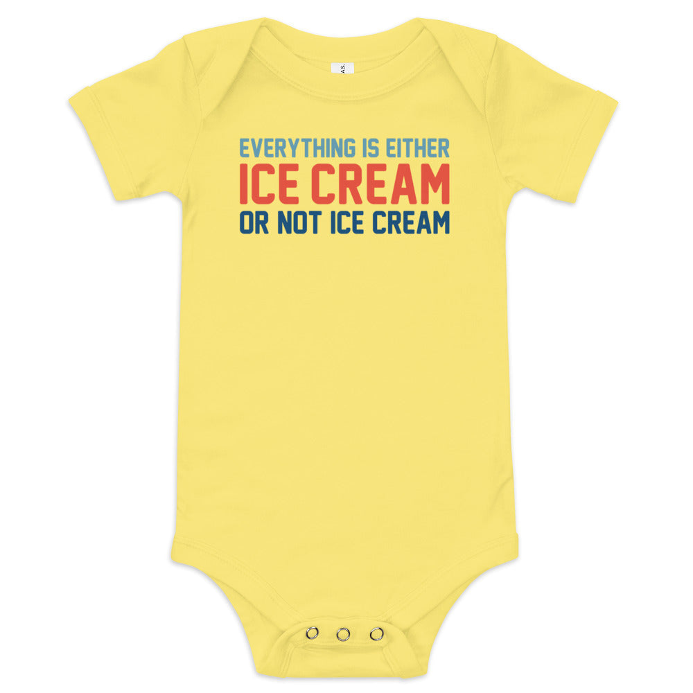 Everything Is Ice Cream Or Not Ice Cream Kid's Onesie