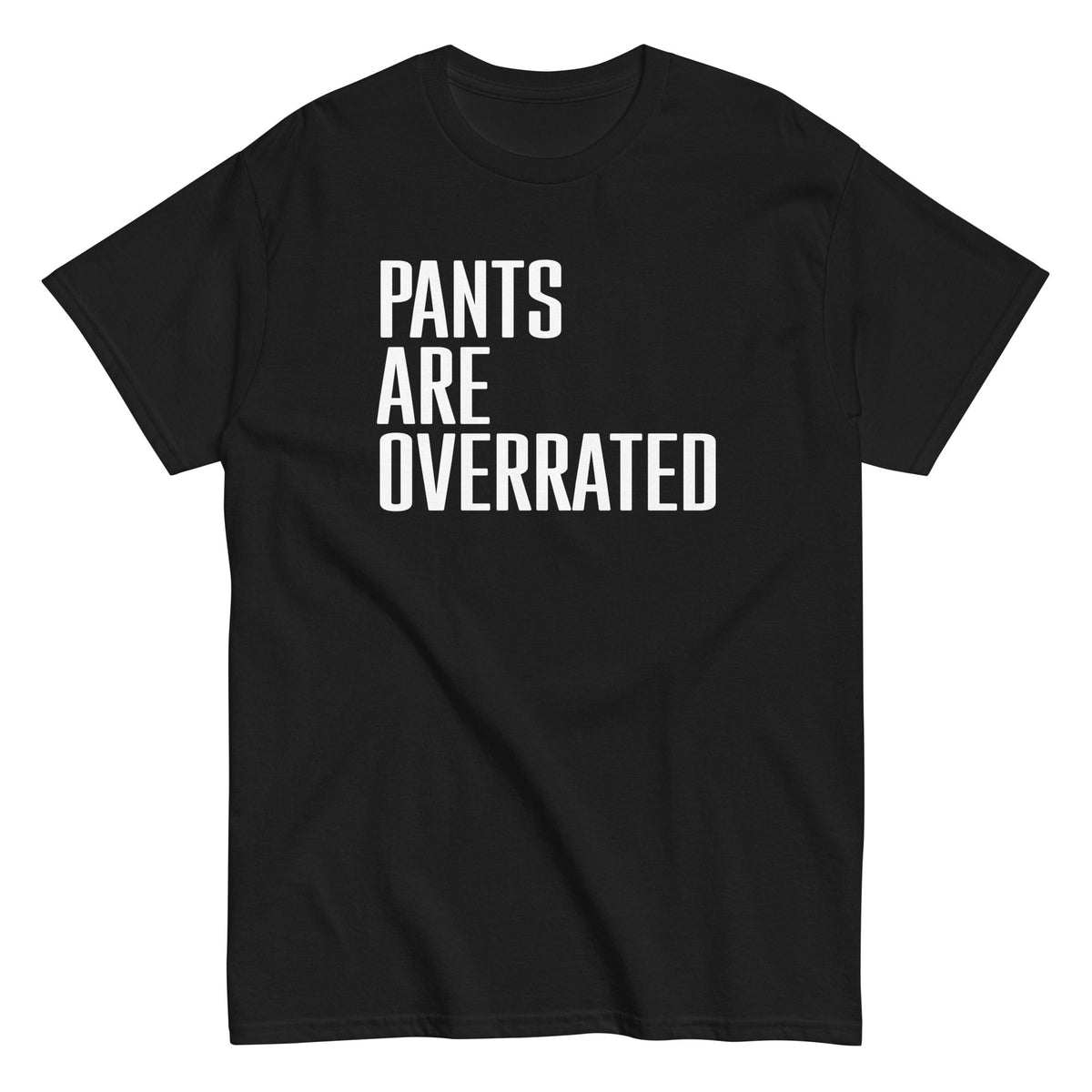 Pants Are Overrated Men's Classic Tee product image 2