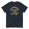 Running Late Is My Cardio Men's Classic Tee product image 1