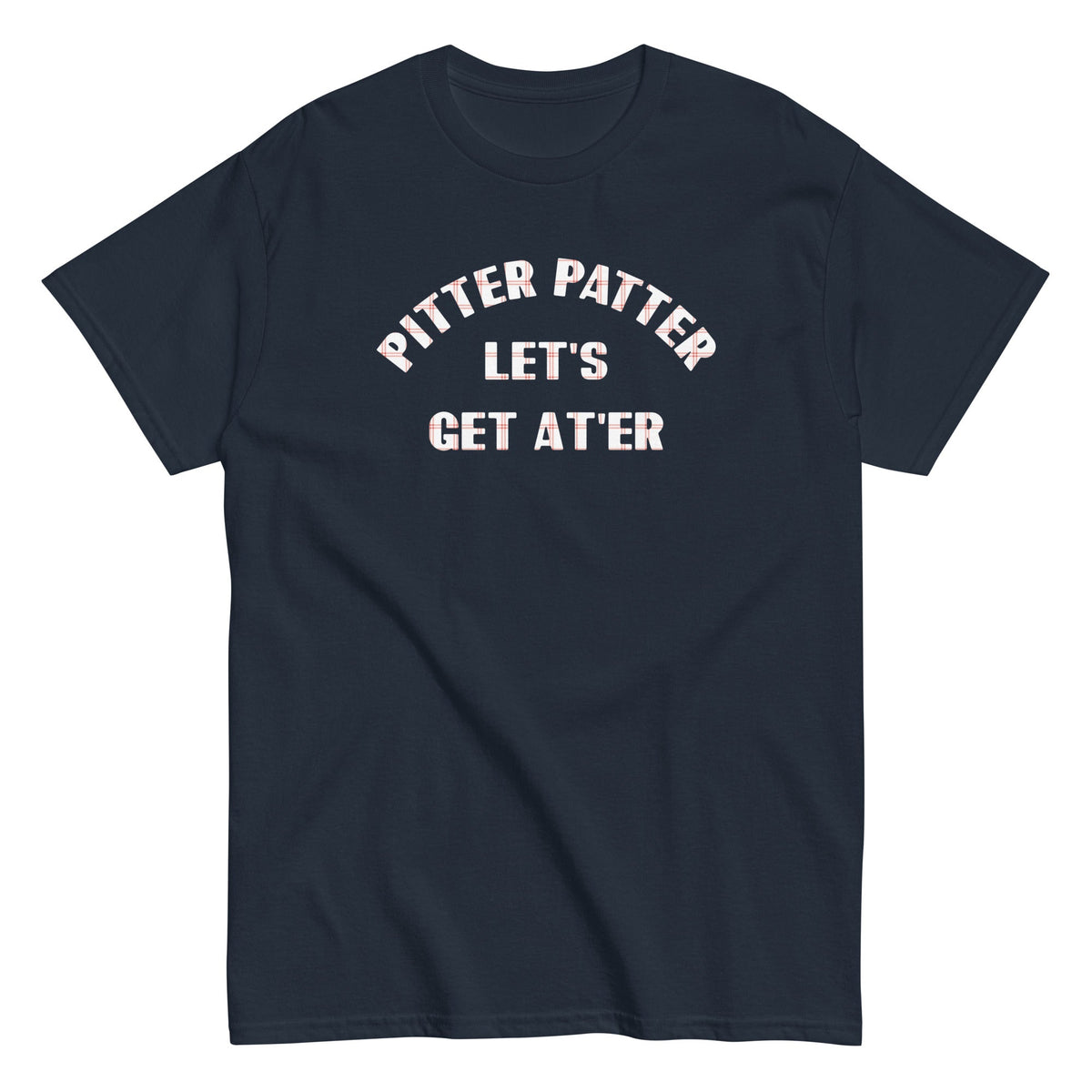 Pitter Patter Let's Get At'er Men's Classic Tee product image 1