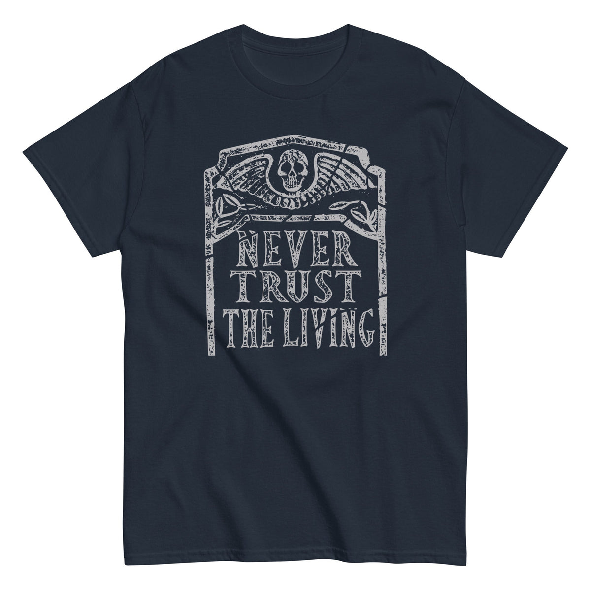 Never Trust The Living Men's Classic Tee product image 5