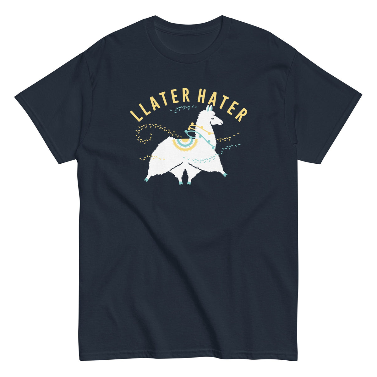 Llater Hater Men's Classic Tee product image 1