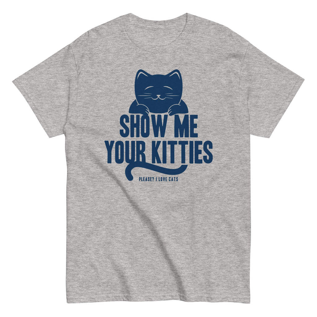 Show Me Your Kitties Men's Classic Tee product image 1