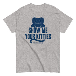 Show Me Your Kitties Men's Classic Tee product image 1