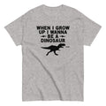 When I Grow Up I Wanna Be A Dinosaur Men's Classic Tee product image 1