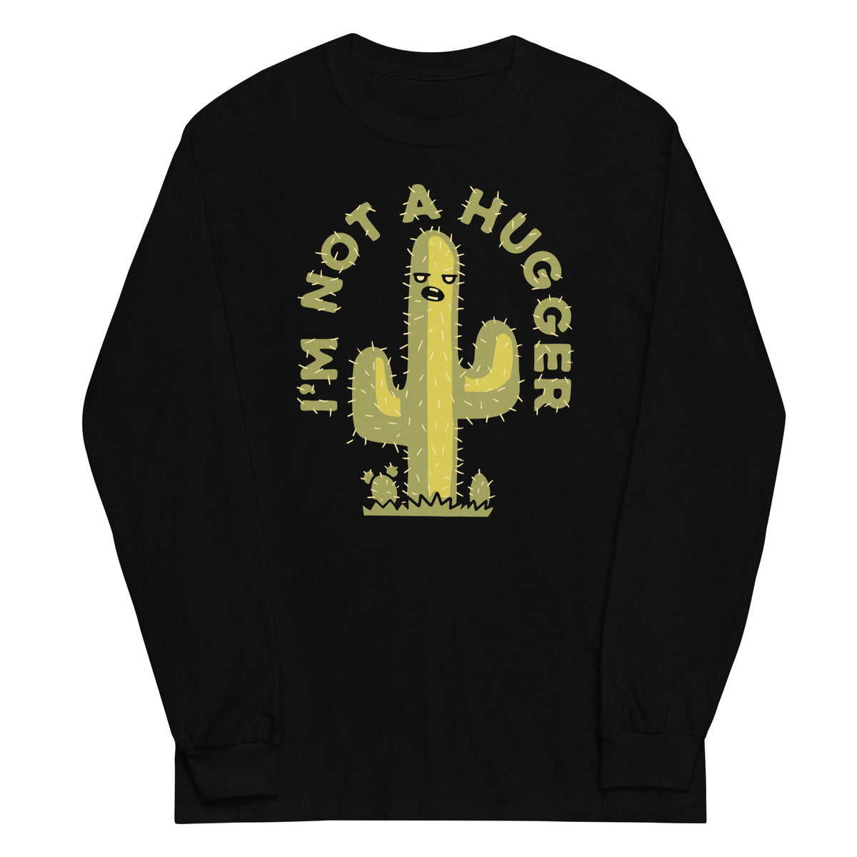 I'm Not A Hugger Unisex Long Sleeve Tee product image 1
