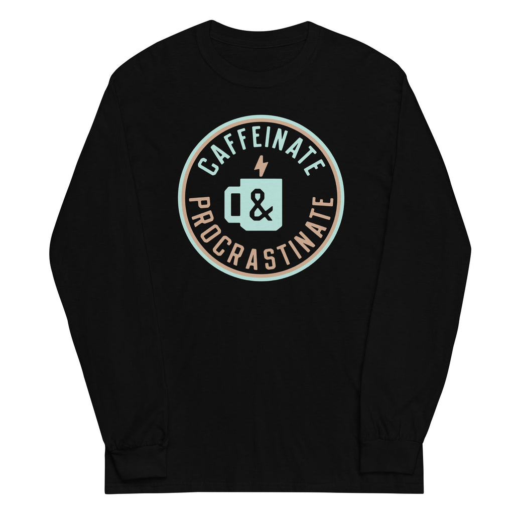 Caffeinate And Procrastinate Unisex Long Sleeve Tee product image 2