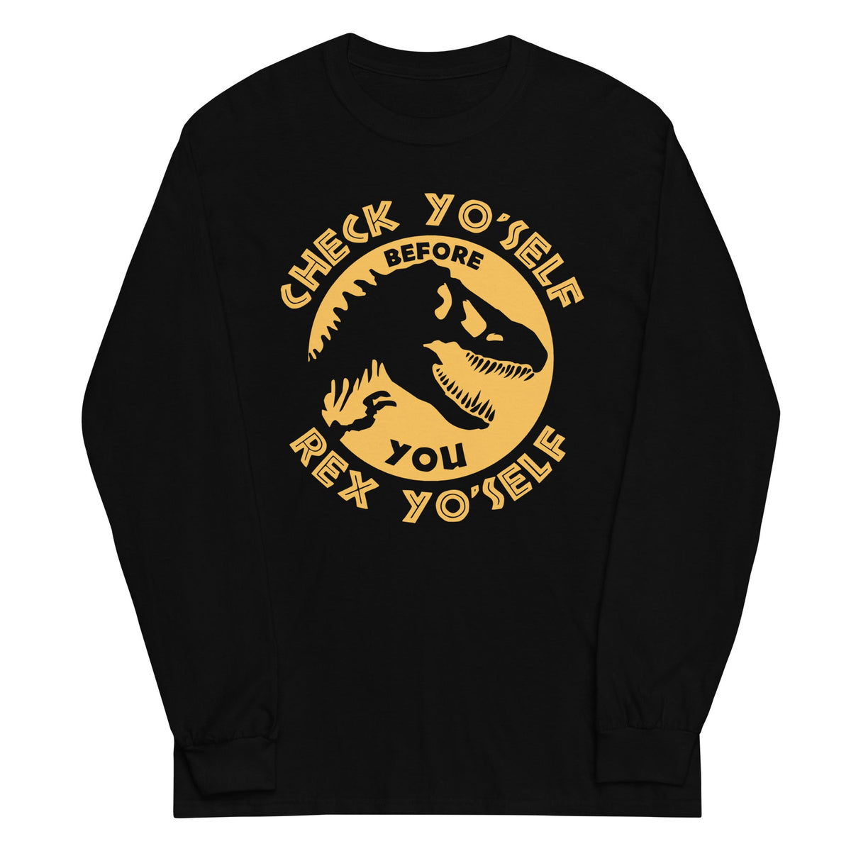 Check Yo'Self Before You Rex Unisex Long Sleeve Tee product image 2