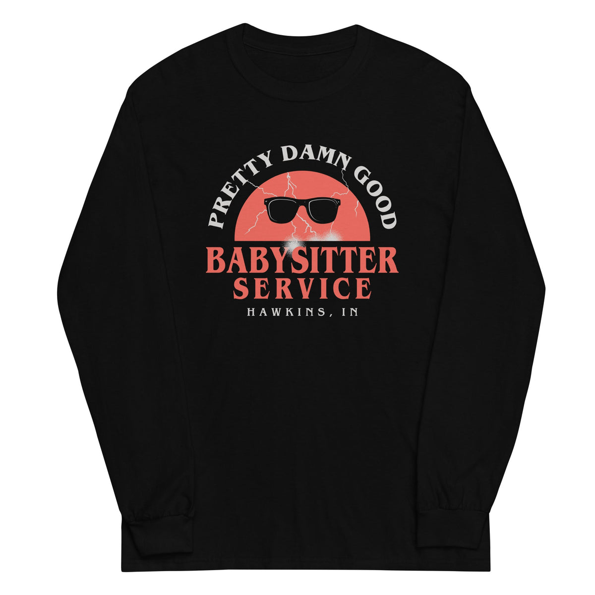 Pretty Damn Good Babysitter Service Unisex Long Sleeve Tee product image 1