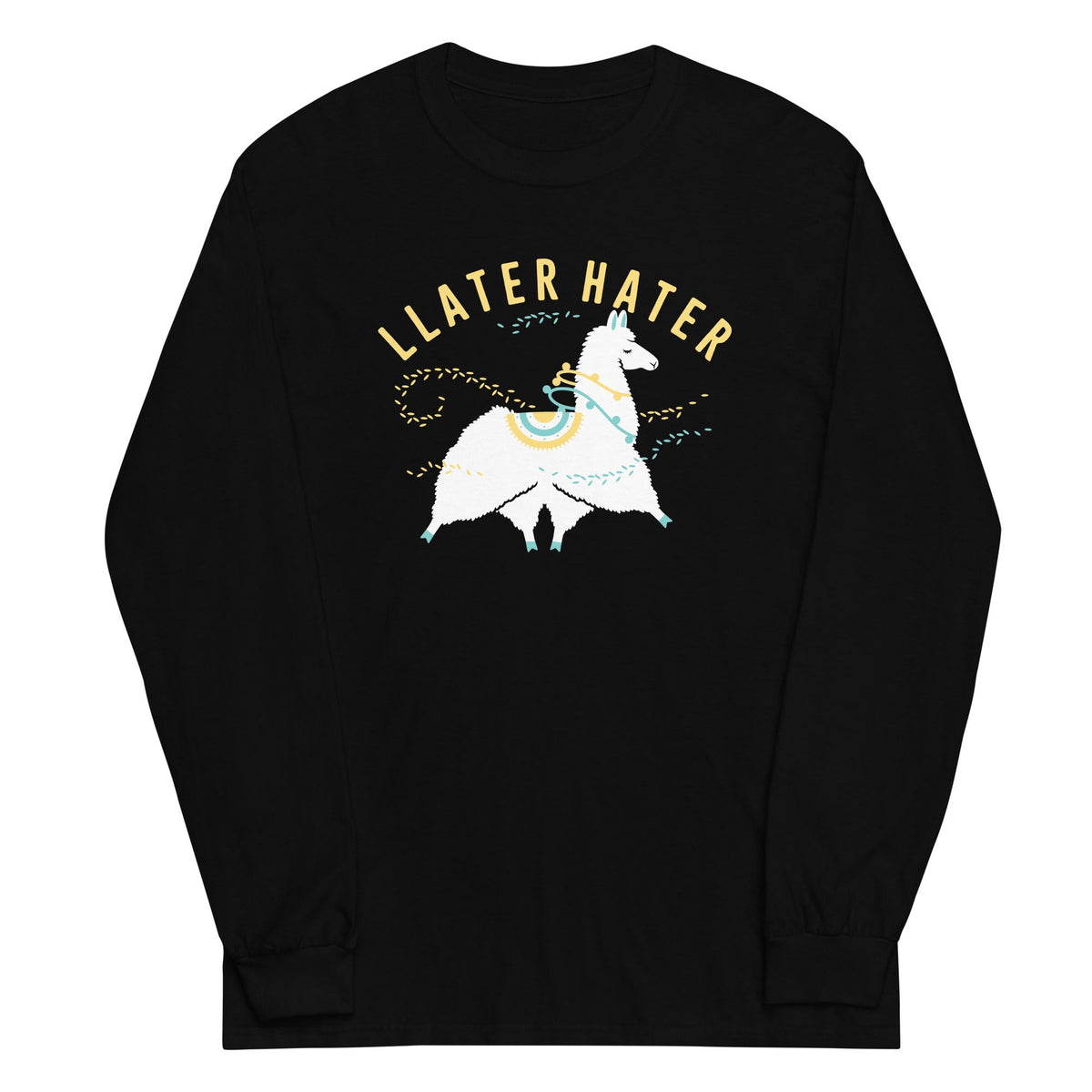 Llater Hater Unisex Long Sleeve Tee product image 2