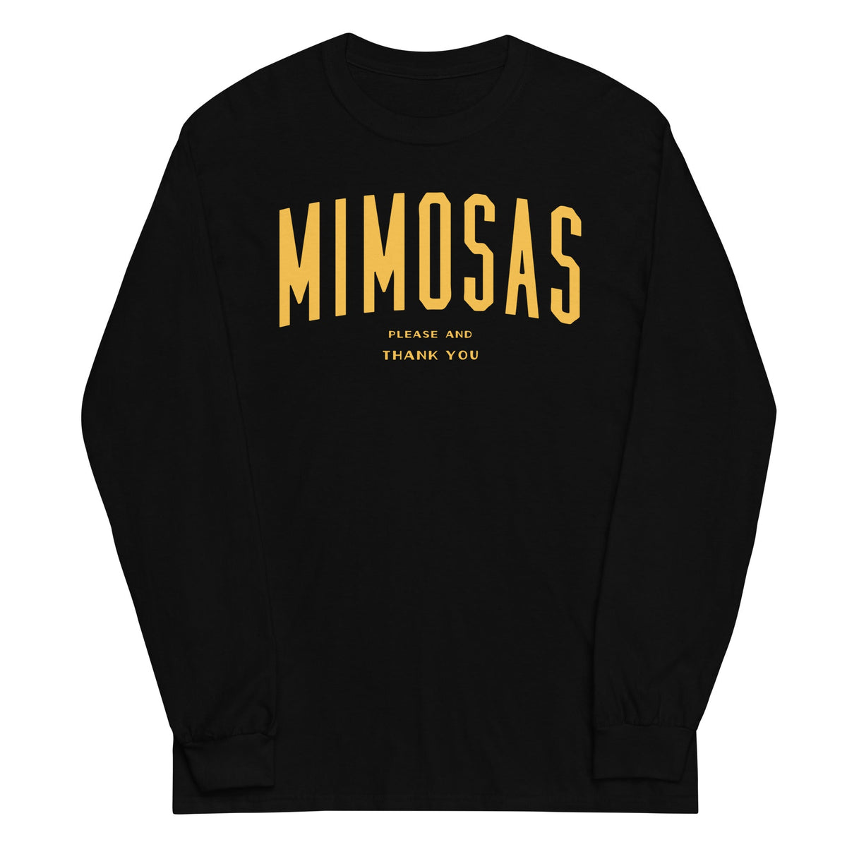 Mimosas Please And Thank You Unisex Long Sleeve Tee product image 2