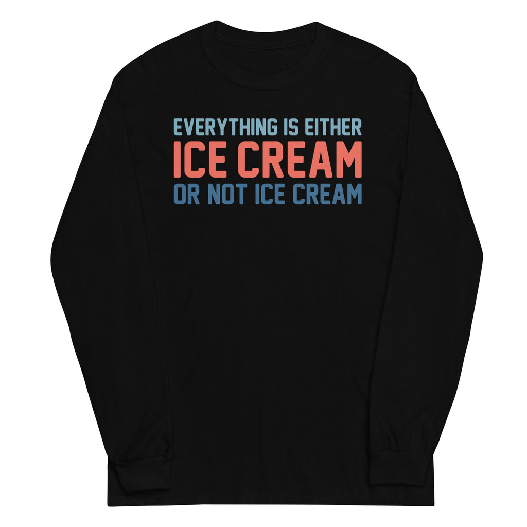 Everything Is Ice Cream Or Not Unisex Long Sleeve Tee product image 4