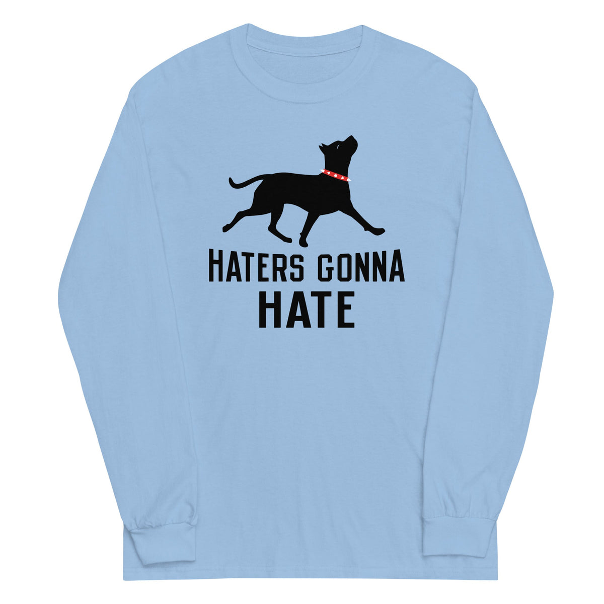 Haters Gonna Hate Pit Unisex Long Sleeve Tee product image 2