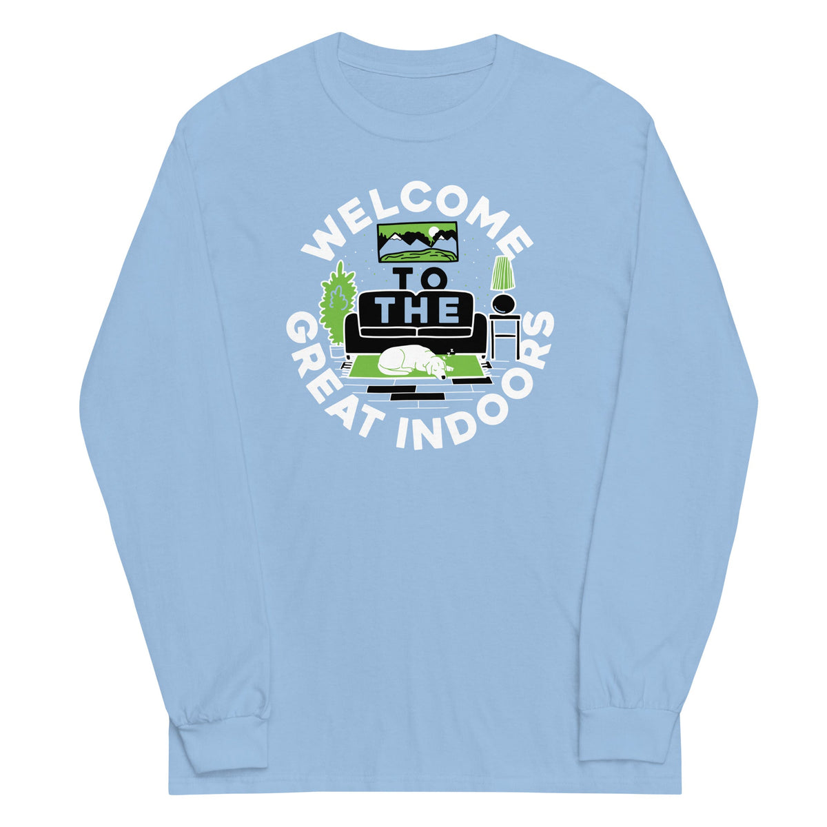 Welcome To The Great Indoors Unisex Long Sleeve Tee product image 2