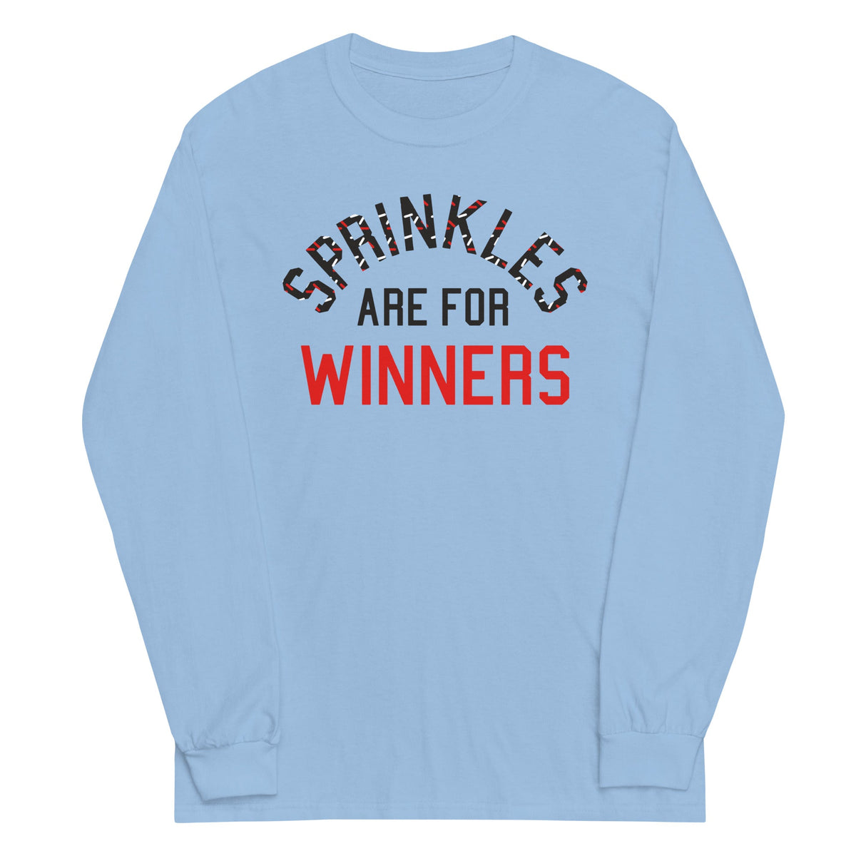 Sprinkles Are For Winners Unisex Long Sleeve Tee product image 2