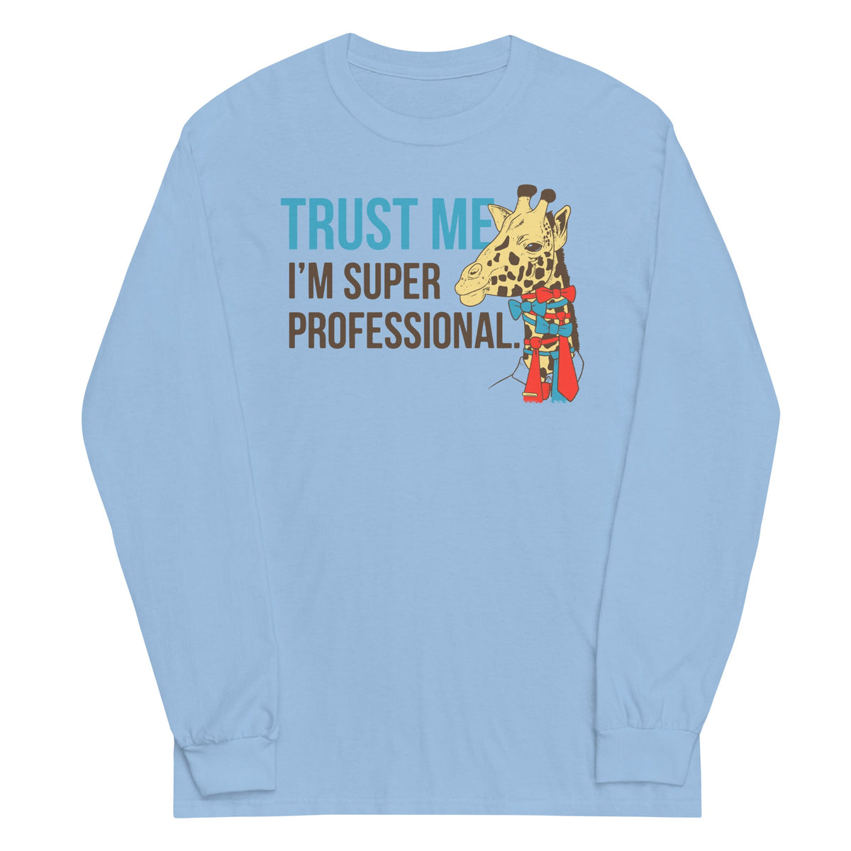 Trust Me I'm Super Professional Unisex Long Sleeve Tee product image 1