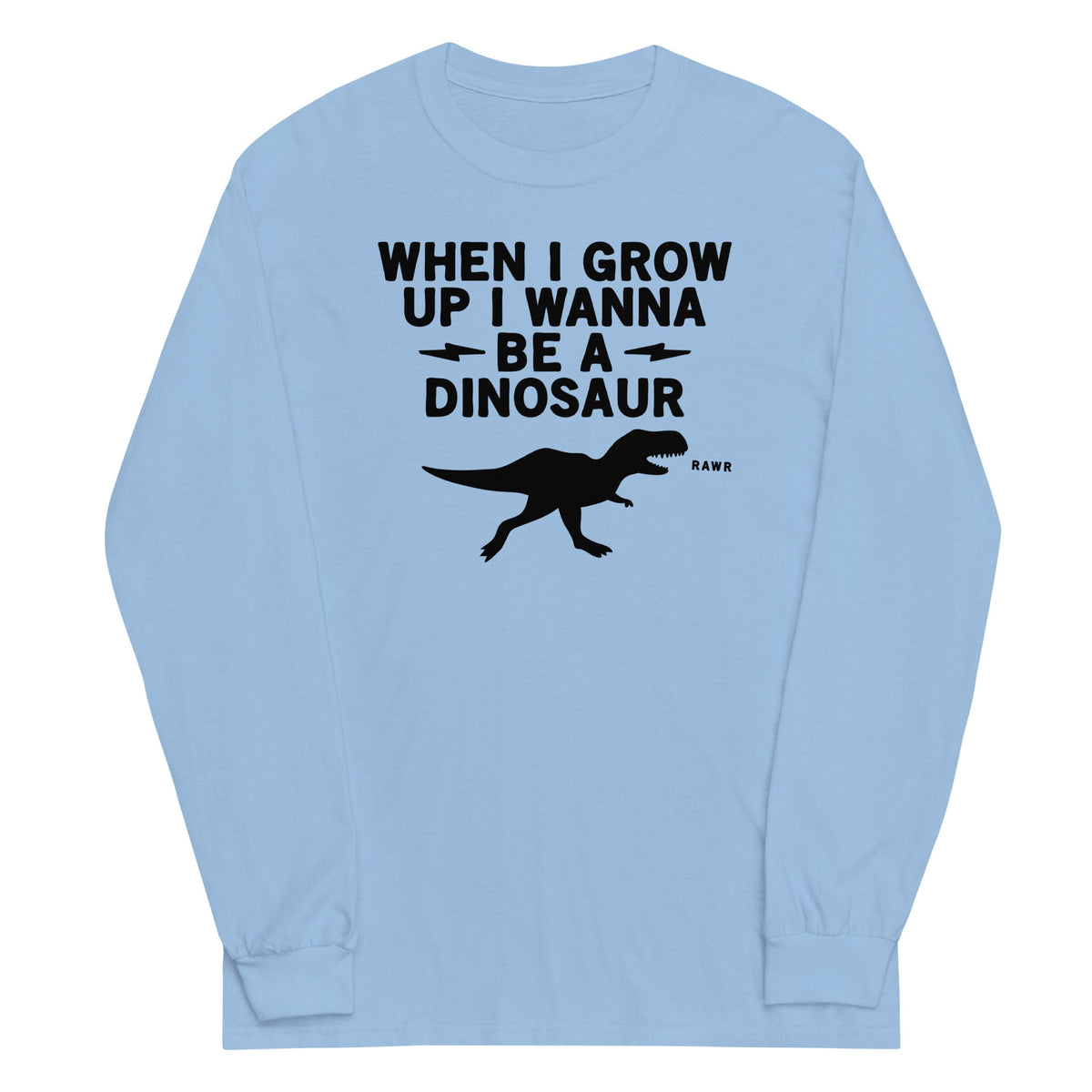 When I Grow Up I Wanna Be A Dinosaur Unisex Long Sleeve Tee product image 2