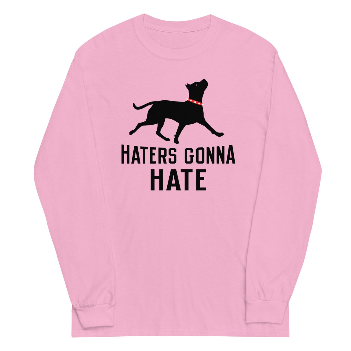 Haters Gonna Hate Pit Unisex Long Sleeve Tee product image 4