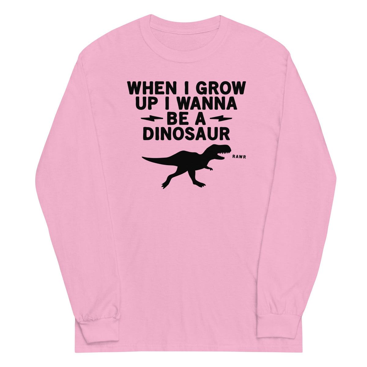 When I Grow Up I Wanna Be A Dinosaur Unisex Long Sleeve Tee product image 3