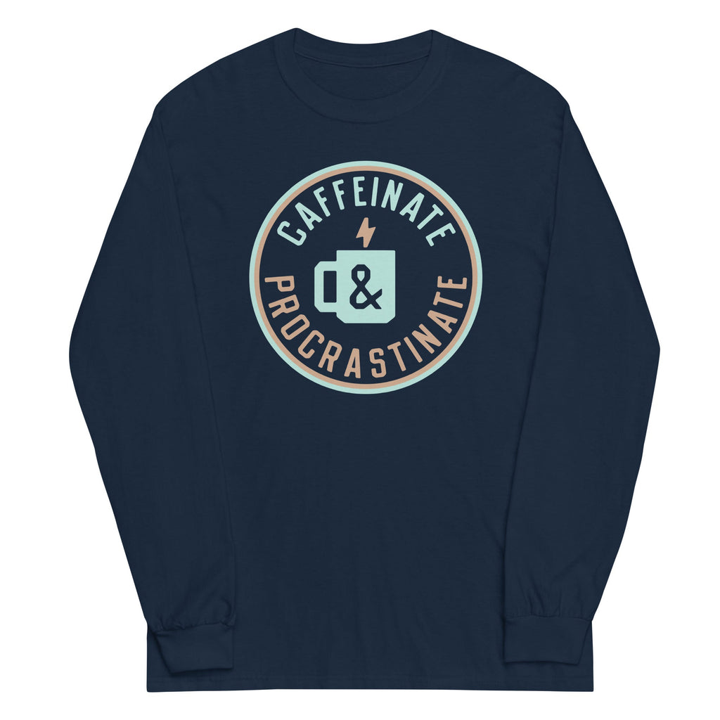 Caffeinate And Procrastinate Unisex Long Sleeve Tee product image 3
