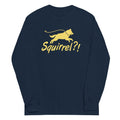 Squirrel?! Unisex Long Sleeve Tee product image 1