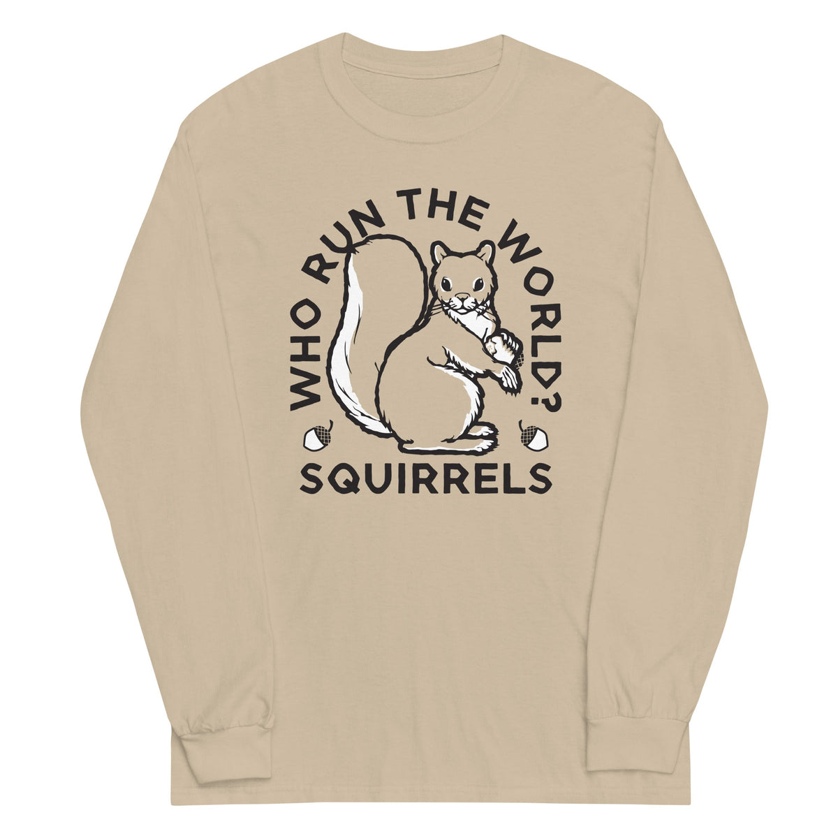 Who Run The World? Squirrels Unisex Long Sleeve Tee product image 5