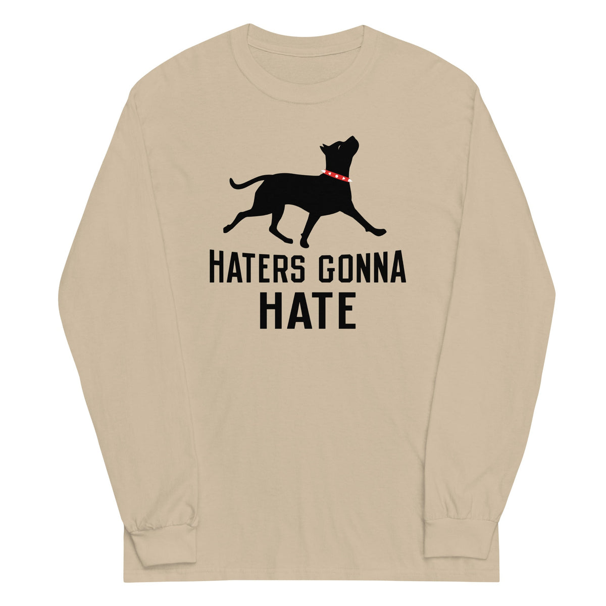 Haters Gonna Hate Pit Unisex Long Sleeve Tee product image 3
