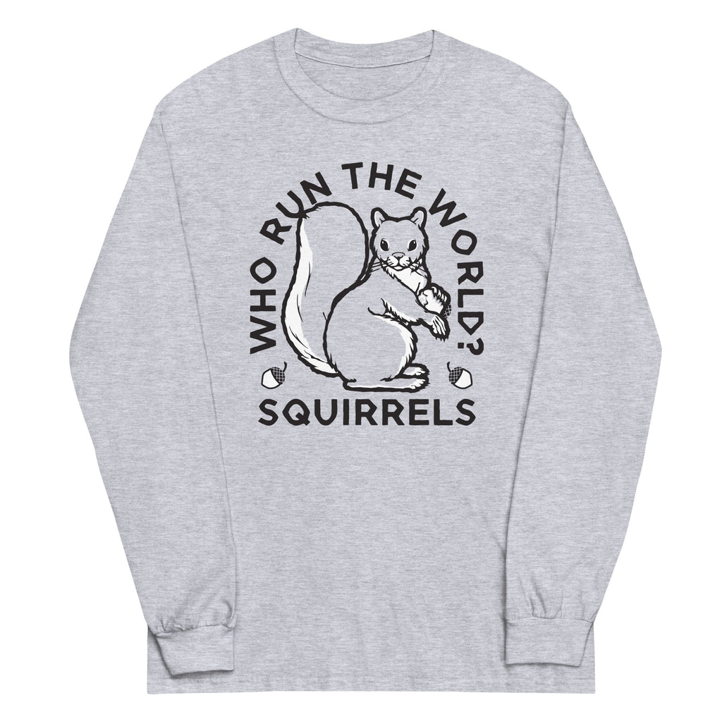Who Run The World? Squirrels Unisex Long Sleeve Tee product image 1