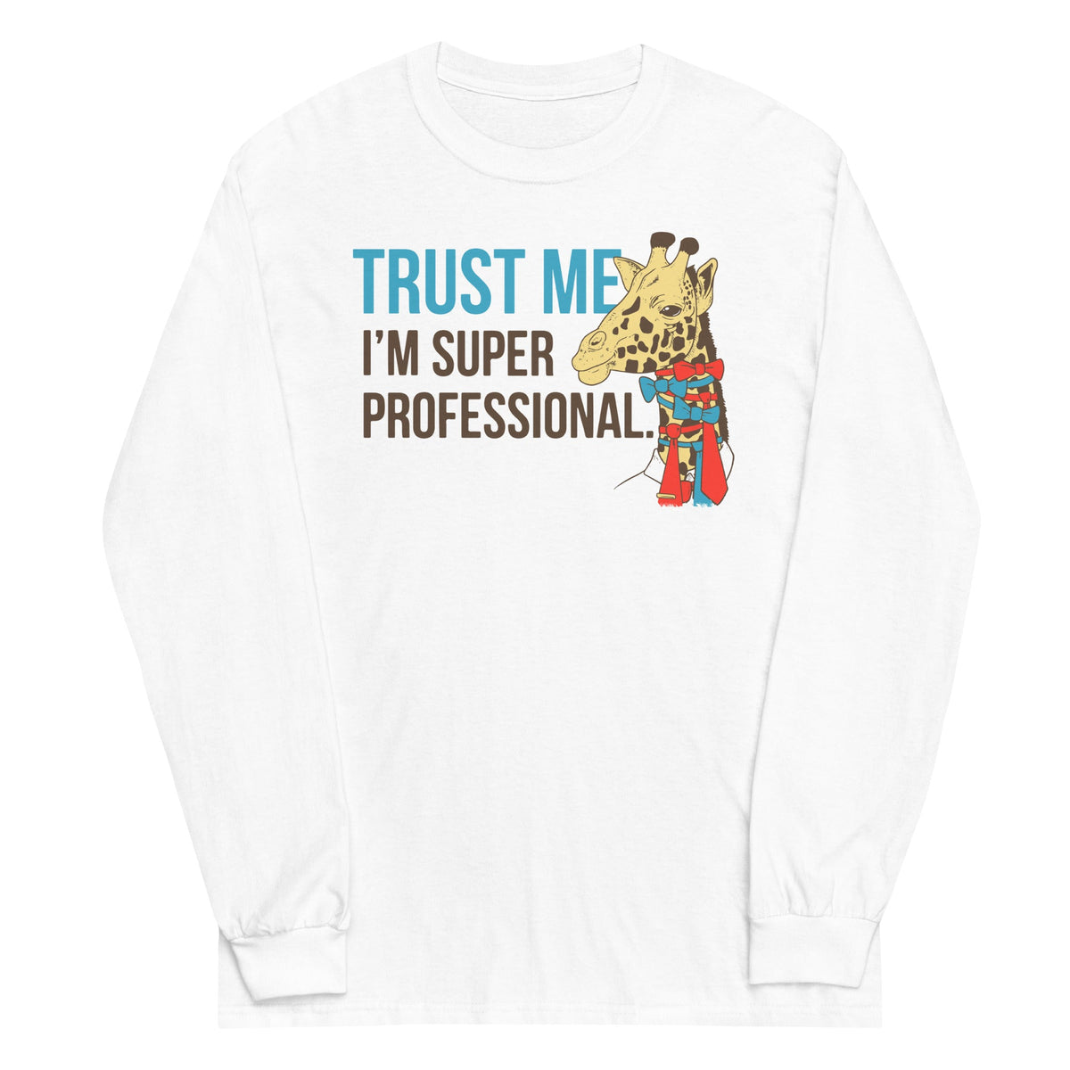 Trust Me I'm Super Professional Unisex Long Sleeve Tee product image 5