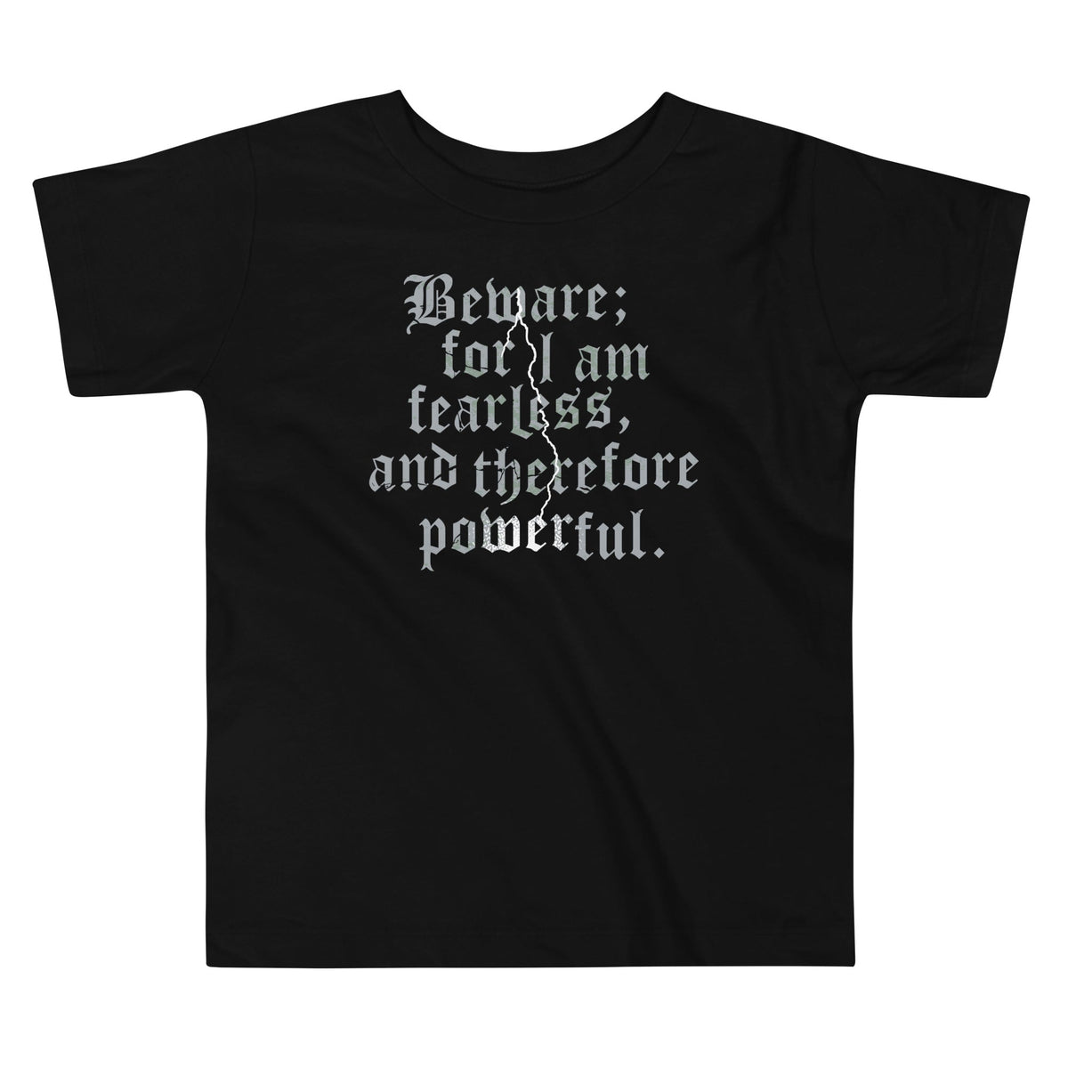 Beware; For I Am Fearless, And Therefore Powerful Kid's product image 1
