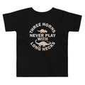 Three Horns Never Play With Long Necks Kid's Toddler Tee product image 1