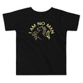 I Am No Man Kid's Toddler Tee product image 1