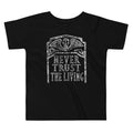 Never Trust The Living Kid's Toddler Tee product image 1
