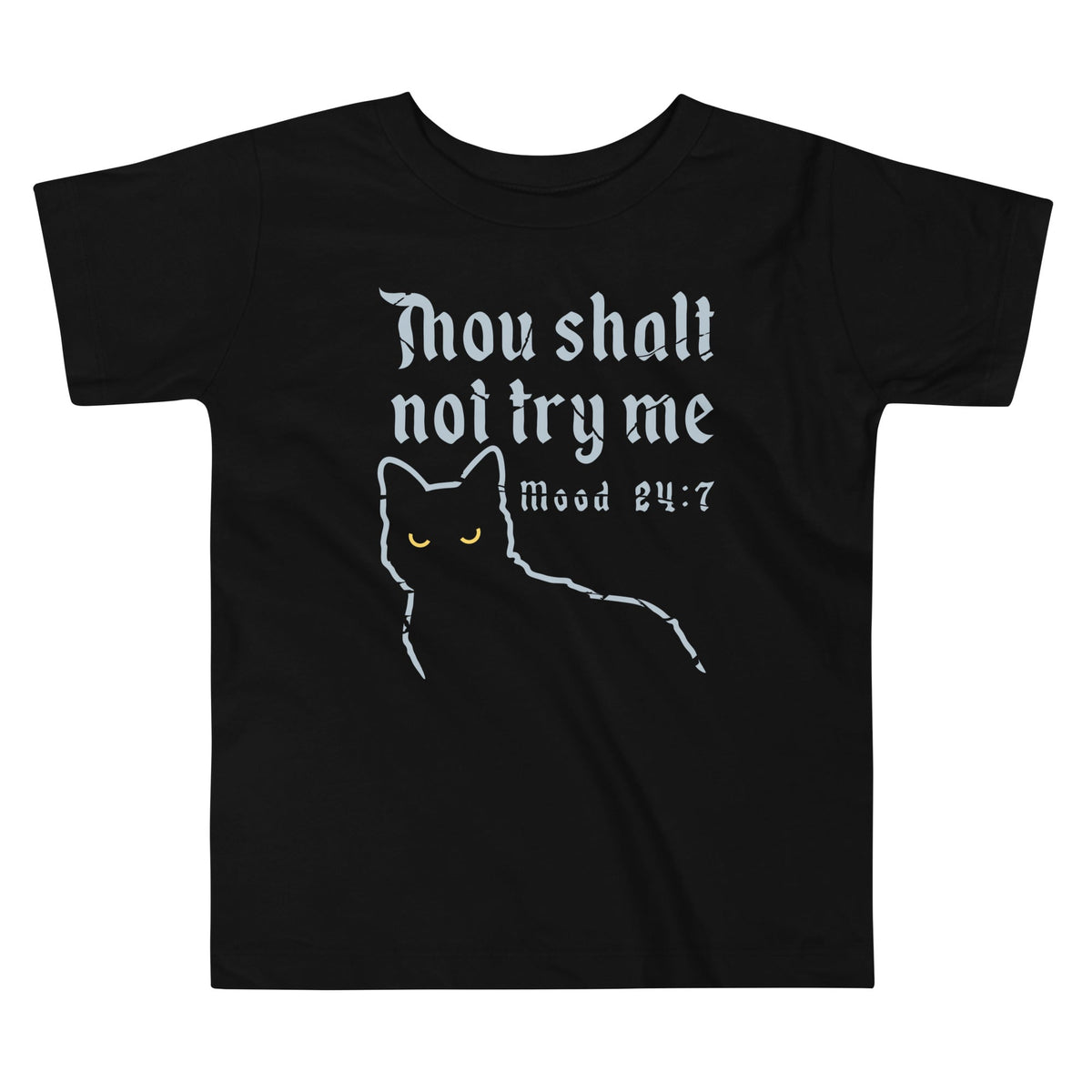 Thou Shalt Not Try Me Kid's Toddler Tee product image 1