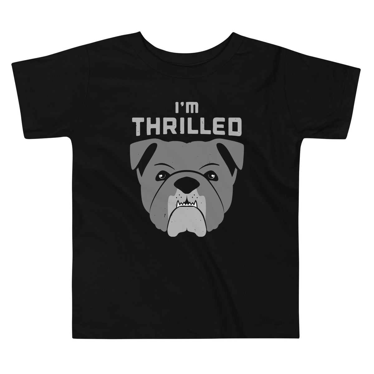 I'm Thrilled Kid's Toddler Tee product image 1