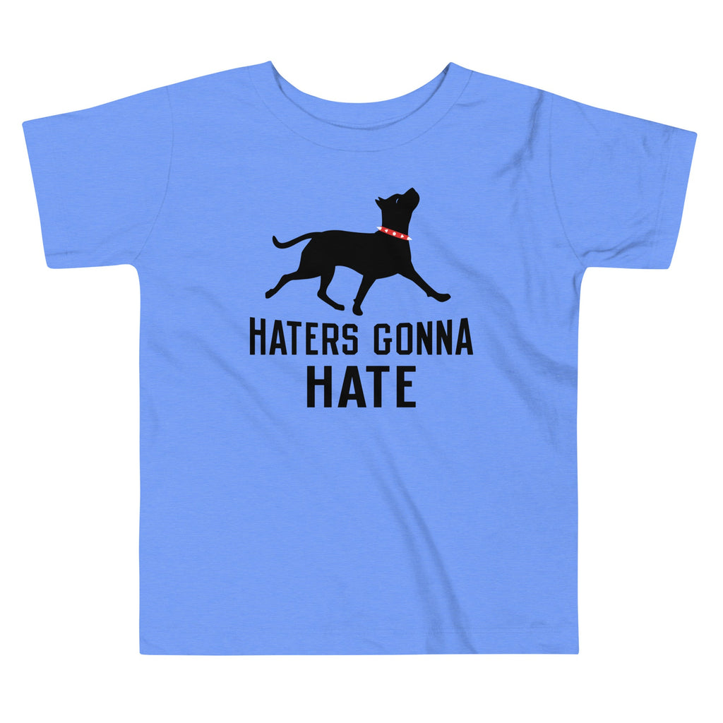 Haters Gonna Hate Pit Kid's Toddler Tee product image 1