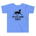 Haters Gonna Hate Pit Kid's Toddler Tee product image 1