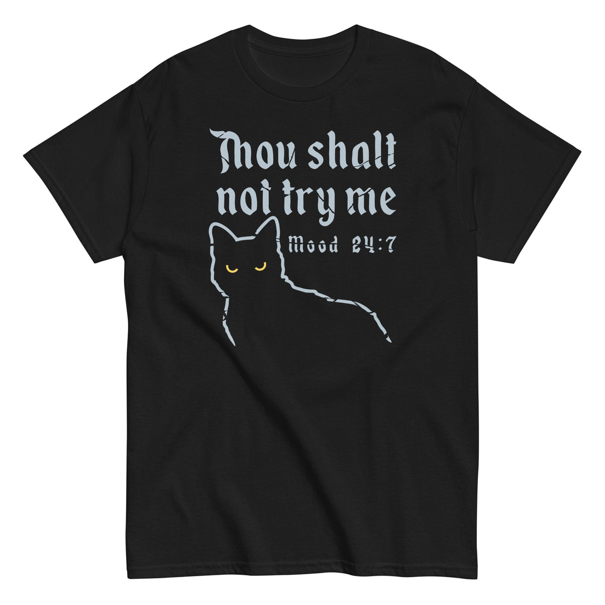 Thou Shalt Not Try Me Men's Classic Tee product image 1