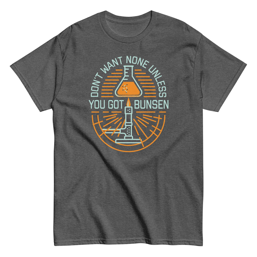 Don't Want None Unless You Got Bunsen Men's Classic Tee product image 4