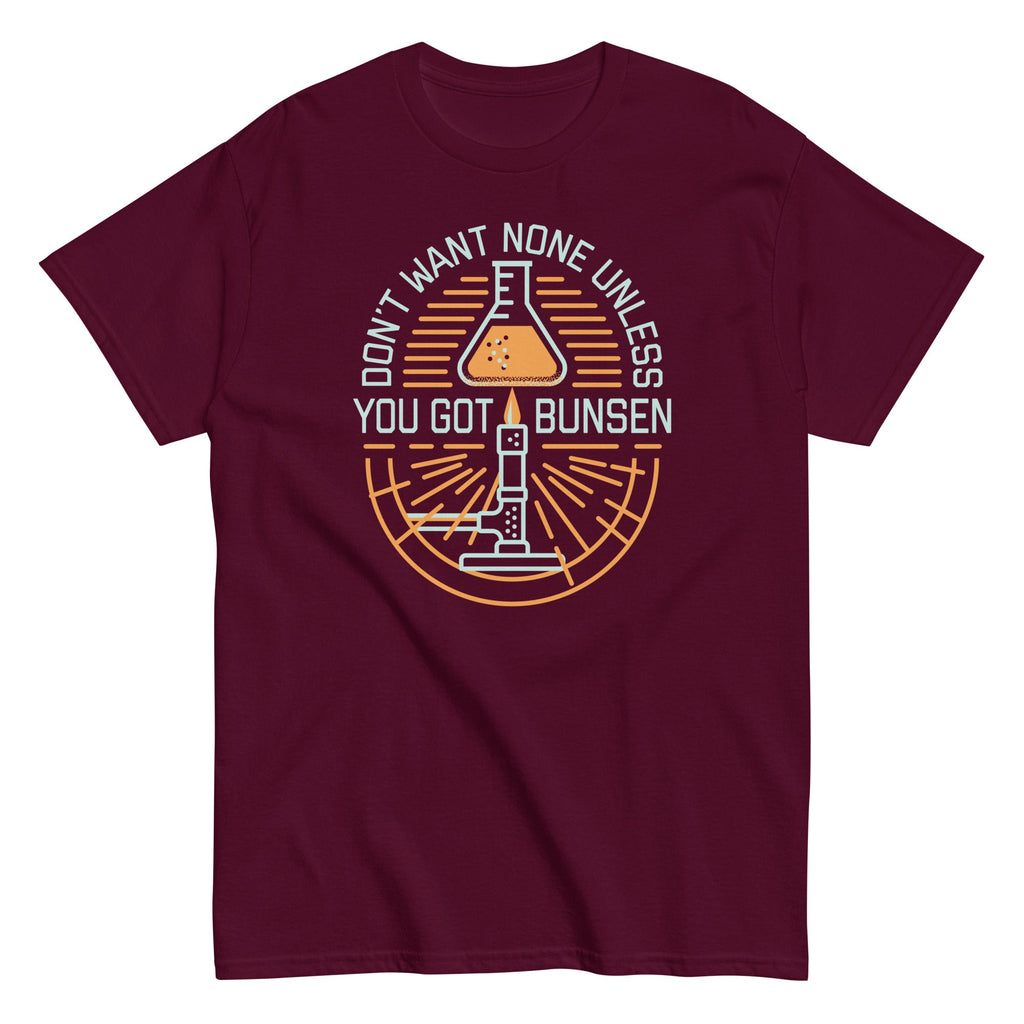 Don't Want None Unless You Got Bunsen Men's Classic Tee product image 2