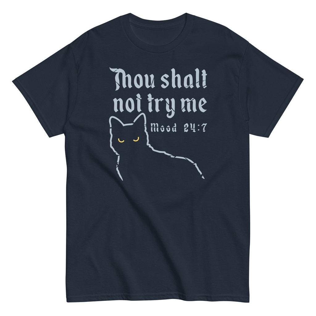 Thou Shalt Not Try Me Men's Classic Tee product image 2