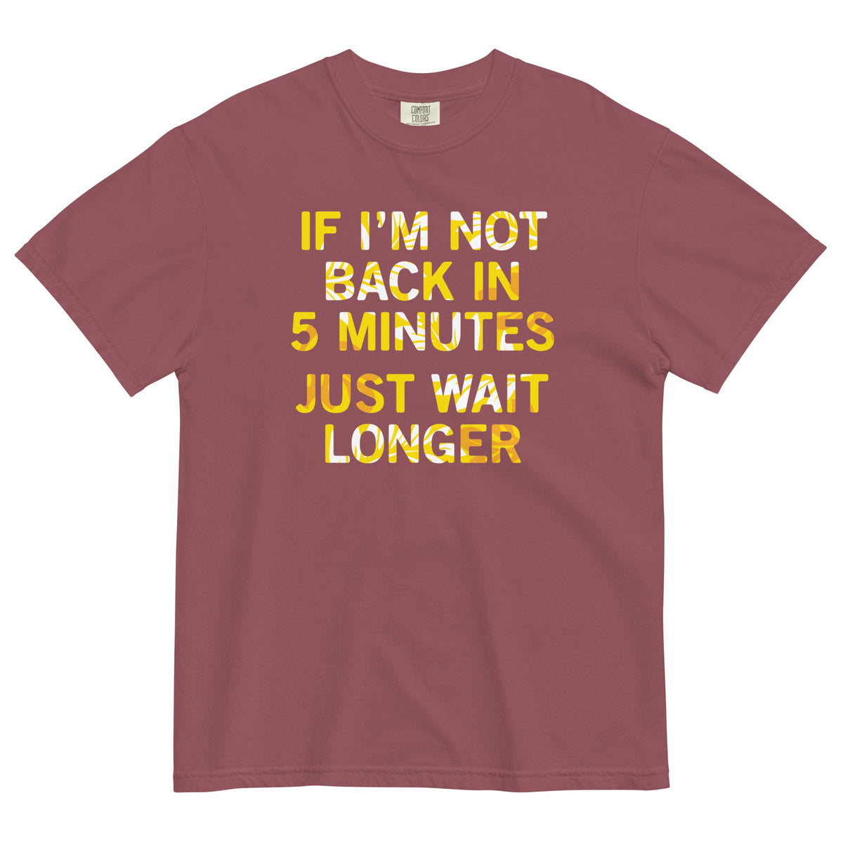 If I'm Not Back In 5 Minutes, Just Wait Longer Men's product image 3