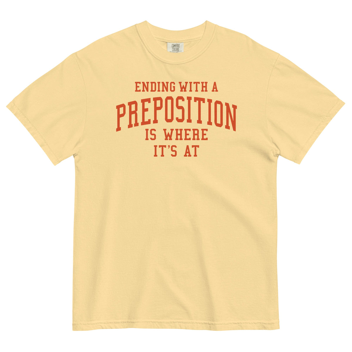 Ending With A Preposition Is Where It's At Men's Relaxed product image 5