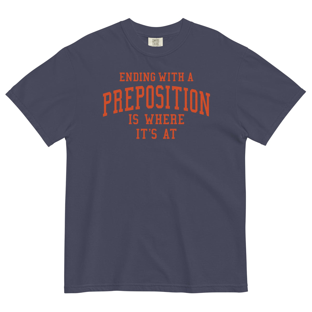 Ending With A Preposition Is Where It's At Men's Relaxed product image 3
