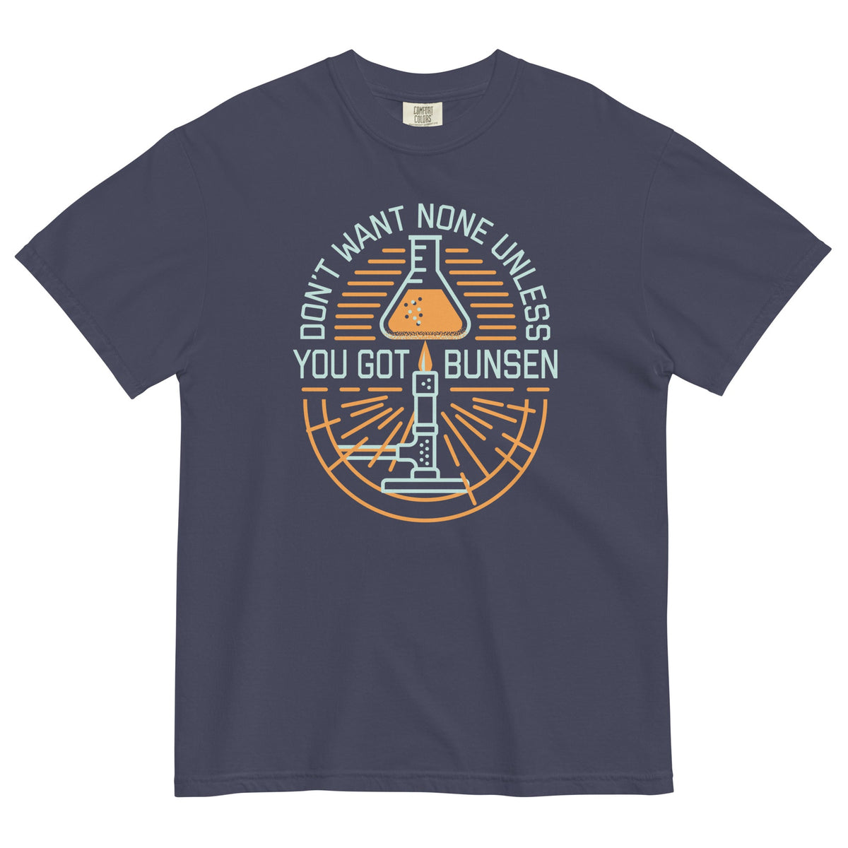 Don't Want None Unless You Got Bunsen Men's Relaxed Fit Tee product image 1
